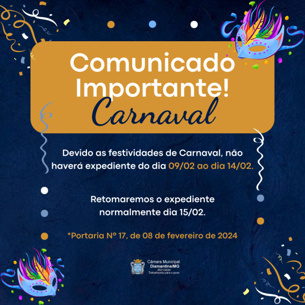 COMUNICADO - RECESSO DE CARNAVAL! 